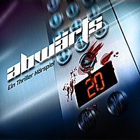 ABWÄRTS - Ein Thriller Hörspiel