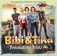 Bibi & Tina - Tohuwabohu Total - Hörspiel zum Kinofilm
