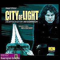 CITY OF LIGHT - DIE LETZTEN TAGE VON JIM MORRISON
