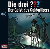 Die drei ??? 177 Der Geist des Goldgräbers