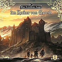 DAS SCHWARZE AUGE 1 Im Kerker von Gareth