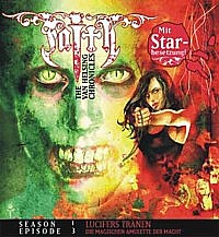 FAITH - THE VAN HELSING CHRONICLE 3 LUCIFER´S TRÄNEN - DIE MAGISCHEN AMULETTE DER MACHT (SEASON 1 EPISODE 3)