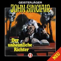 GEISTERJÄGER JOHN SINCLAIR 23 Der unheimliche Richter