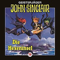 Geisterjäger John Sinclair 70 Die Hexeninsel