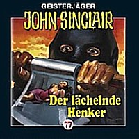 Geisterjäger John Sinclair 77 Der lächelnde Henker