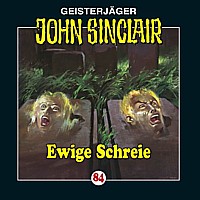 Geisterjäger John Sinclair 84 Ewige Schreie