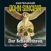 Geisterjäger John Sinclair 95 Der Schädelthron