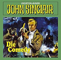 GEISTERJÄGER JOHN SINCLAIR Die Comedy