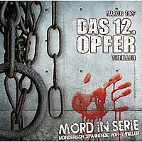 MORD IN SERIE 1 Das 12. Opfer