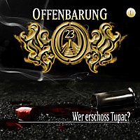 OFFENBARUNG 23 1 Wer erschoss Tupac ?