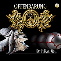 OFFENBARUNG 23 6 Der Fußball-Gott