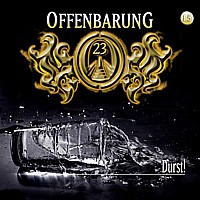 OFFENBARUNG 23 15 Durst !