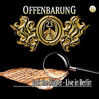 OFFENBARUNG 23 21 Jack the Ripper - Live in Berlin