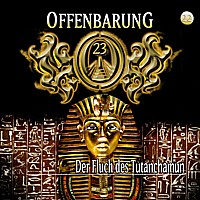 OFFENBARUNG 23 22 Der Fluch des Tutanchamun