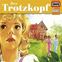 EUROPA - DIE ORIGINALE 21 Der Trotzkopf