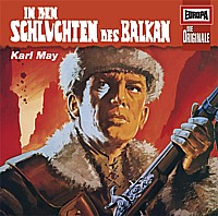 EUROPA - DIE ORIGINALE 22 IN DEN SCHLUCHTEN DES BALKAN