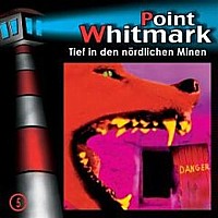 Point Whitmark 5 Tief in den nördlichen Minen