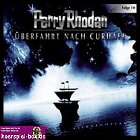 Perry Rhodan Der Sternenozean 10 Überfahrt nach Curhafe