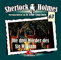 SHERLOCK HOLMES 63 Die drei Mörder des Sir William