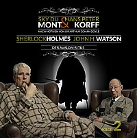 SHERLOCK HOLMES und JOHN H. WATSON 2 Der Avalon-Ritus