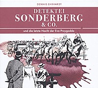 DETEKTEI SONDERBERG & CO 8 ... und die letzte Nacht der Eva Przygodda
