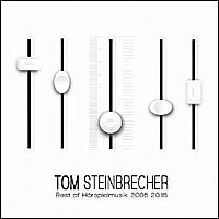 TOM STEINBRECHER - Best of Hörspielmusik 2005-2015